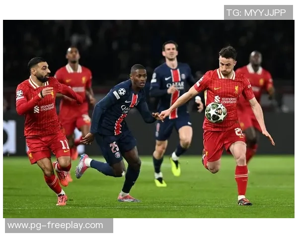 中超精彩对决利物浦逆转巴黎圣日耳曼全场数据分析揭秘比赛瞬间 中超精彩对决利物浦逆转巴黎圣日耳曼全场数据分析揭秘比赛瞬间